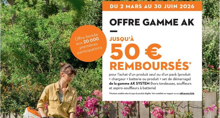 OFFRE DE REMBOUSEMENT DIFFERE STIHL GAMME AK2026